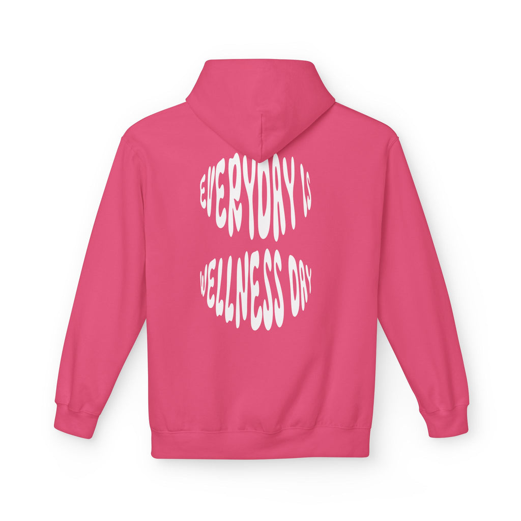 EVERYDAY IS WELLNESS DAY HOODIE