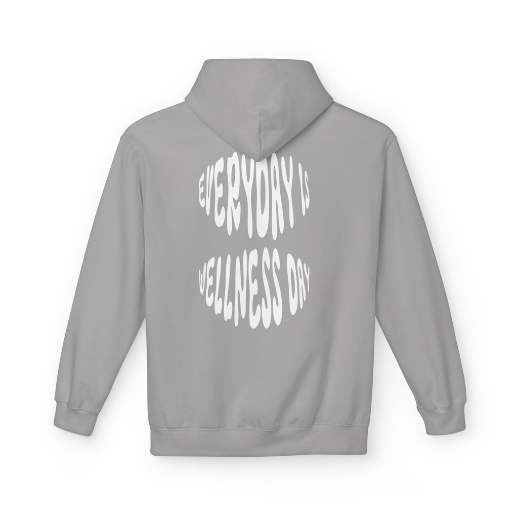 EVERYDAY IS WELLNESS DAY HOODIE