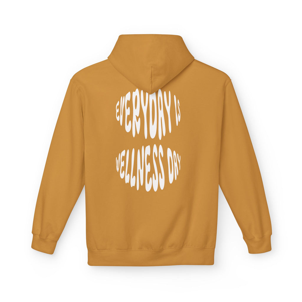 EVERYDAY IS WELLNESS DAY HOODIE