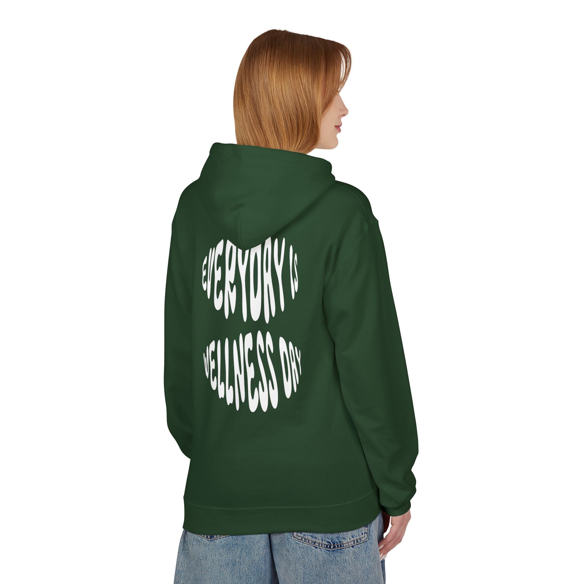 EVERYDAY IS WELLNESS DAY HOODIE