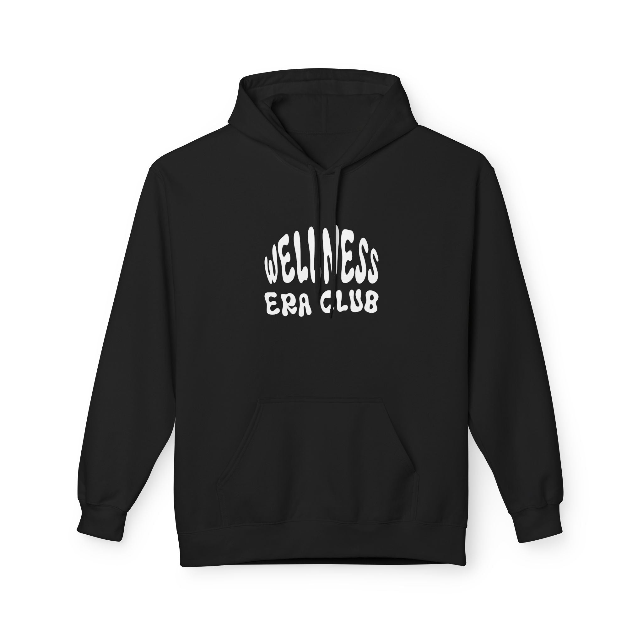 EVERYDAY IS WELLNESS DAY HOODIE
