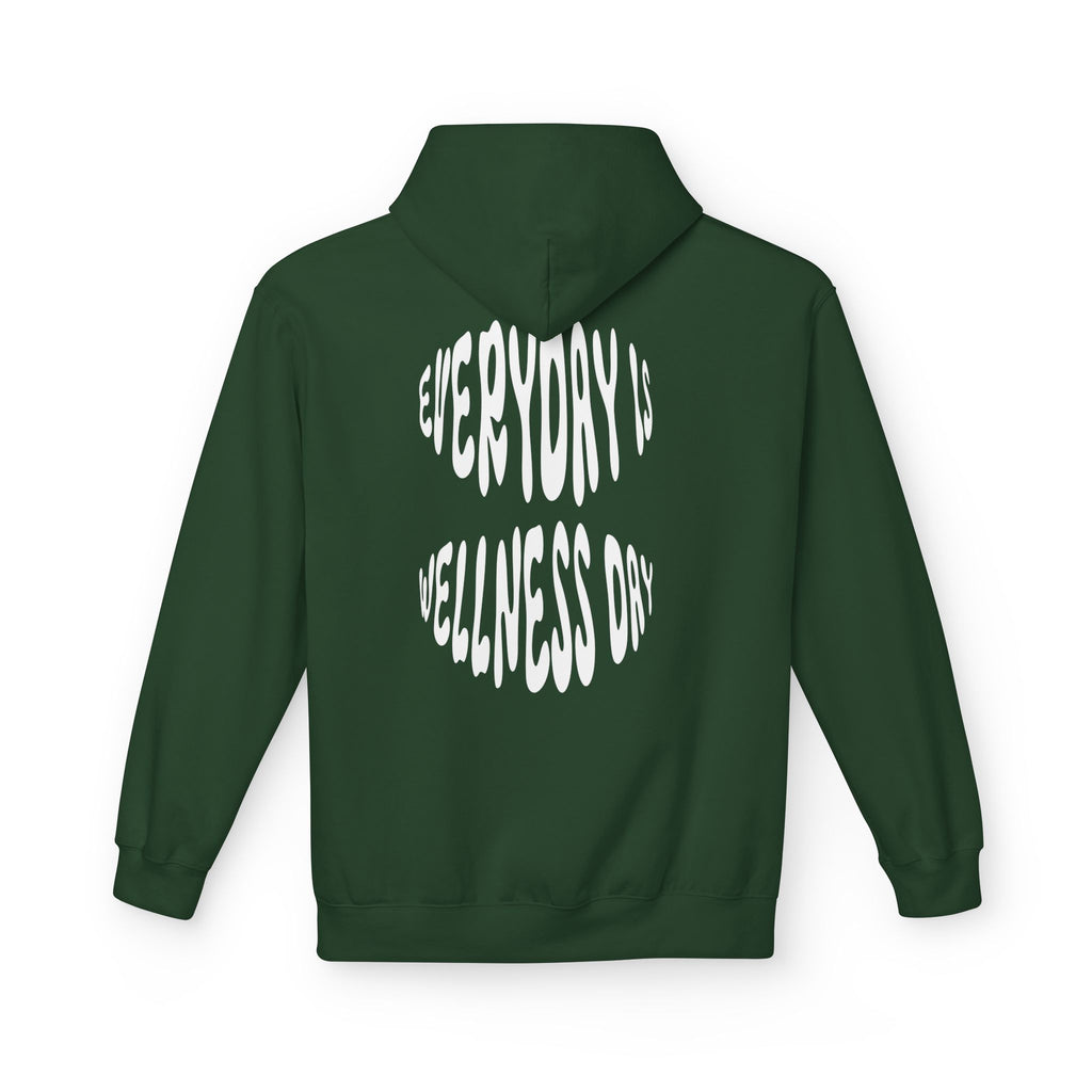 EVERYDAY IS WELLNESS DAY HOODIE