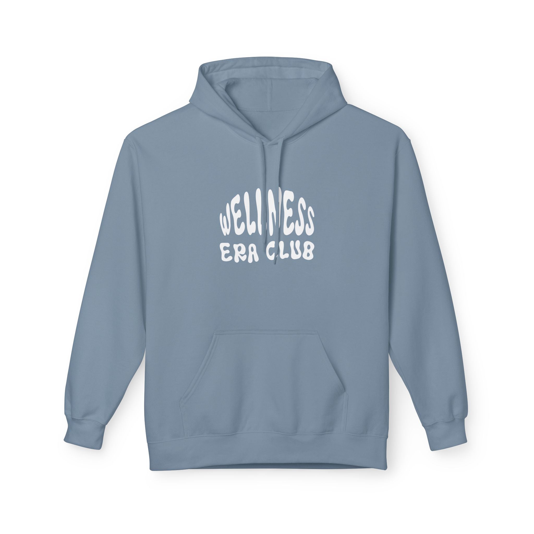 EVERYDAY IS WELLNESS DAY HOODIE